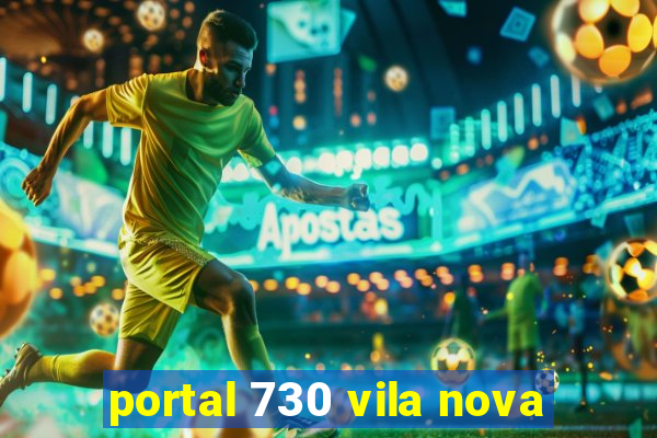 portal 730 vila nova