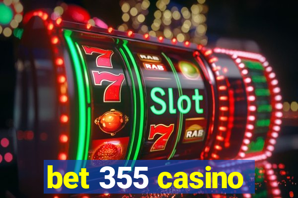 bet 355 casino