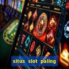 situs slot paling gacor terbaru