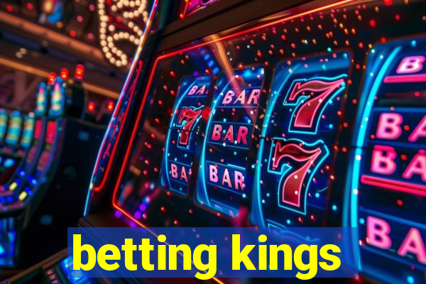 betting kings