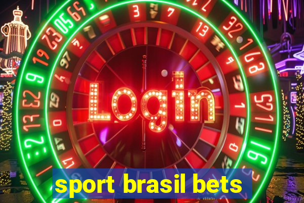 sport brasil bets