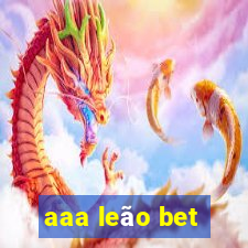 aaa leão bet