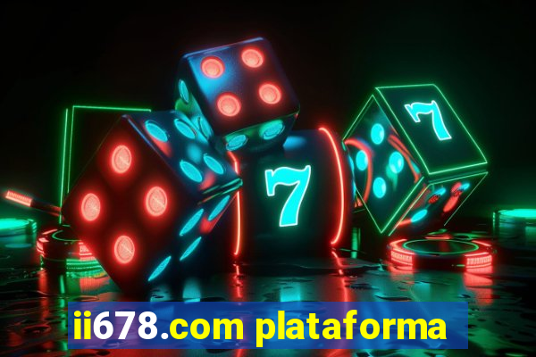 ii678.com plataforma