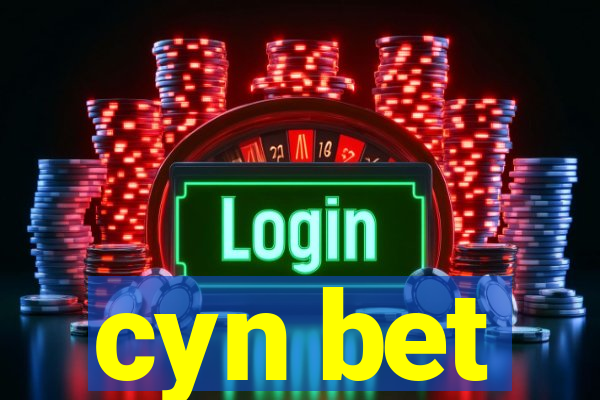 cyn bet