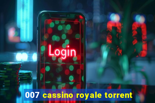 007 cassino royale torrent