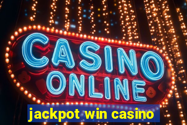 jackpot win casino