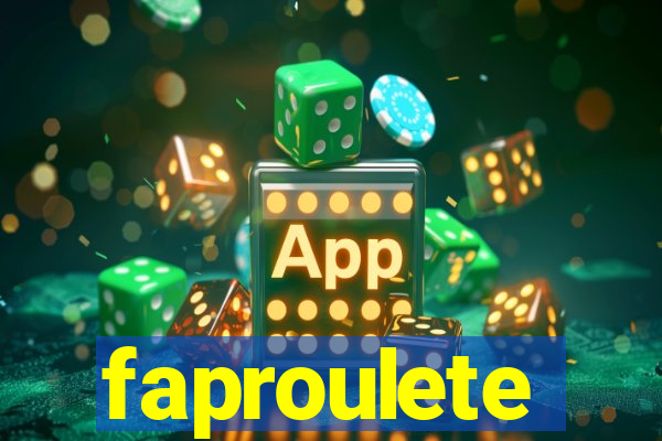 faproulete