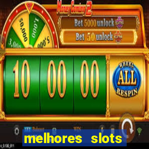 melhores slots online para ganhar dinheiro