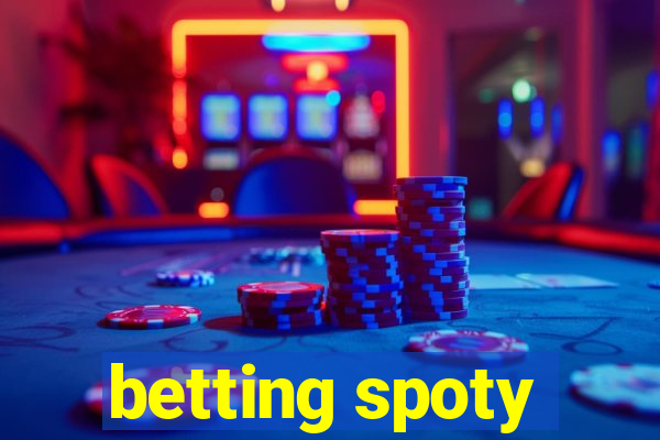 betting spoty