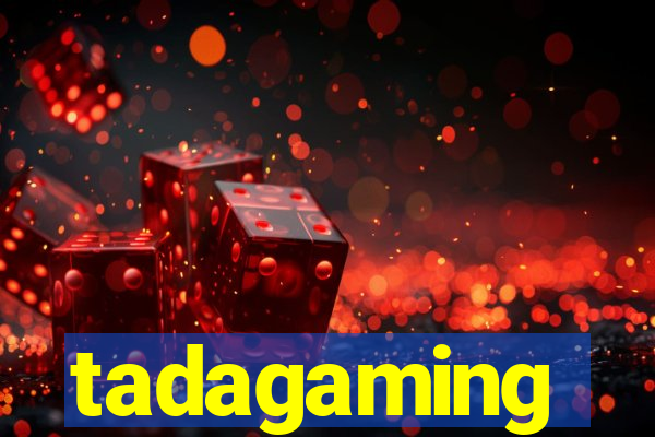 tadagaming