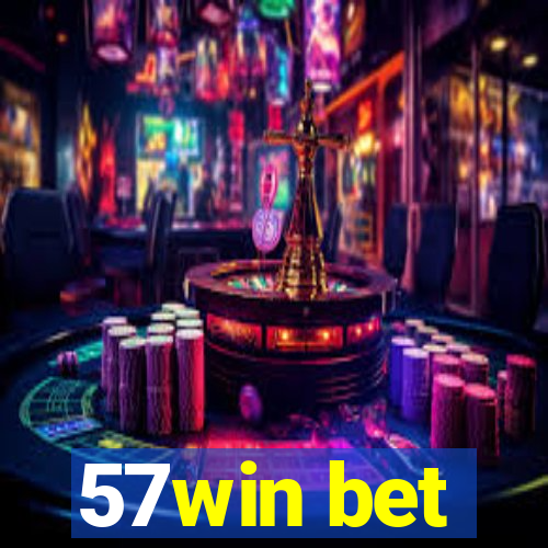 57win bet