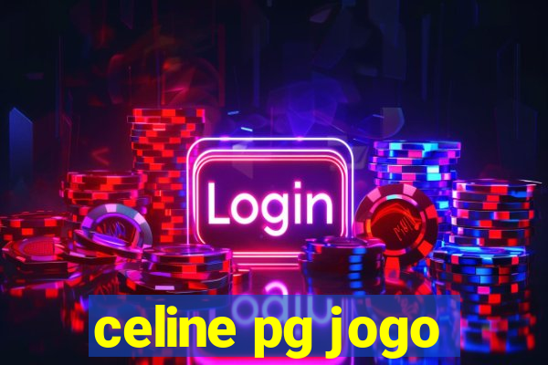 celine pg jogo