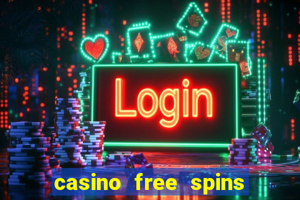 casino free spins sem deposito