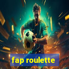 fap roulette