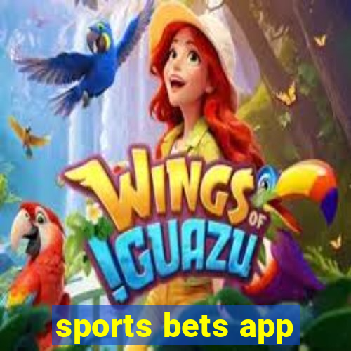 sports bets app