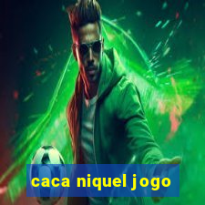 caca niquel jogo