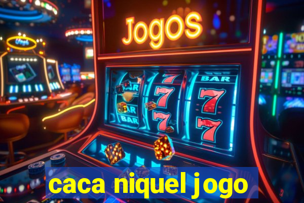 caca niquel jogo