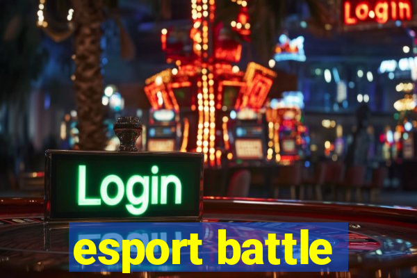 esport battle