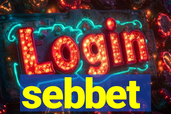 sebbet