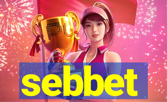 sebbet