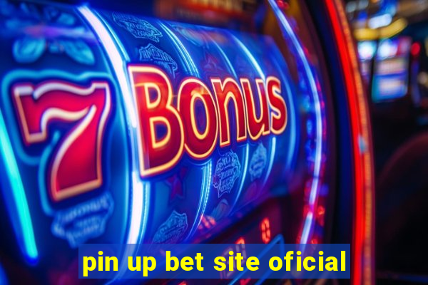 pin up bet site oficial