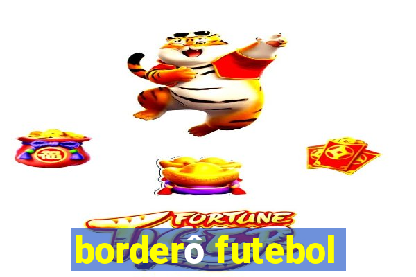 borderô futebol