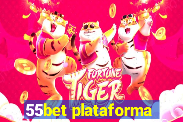 55bet plataforma