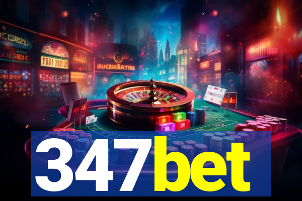 347bet