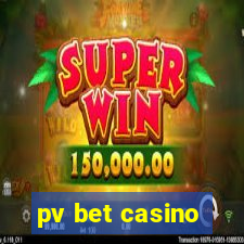 pv bet casino