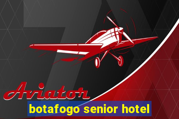 botafogo senior hotel