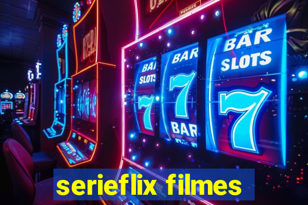 serieflix filmes