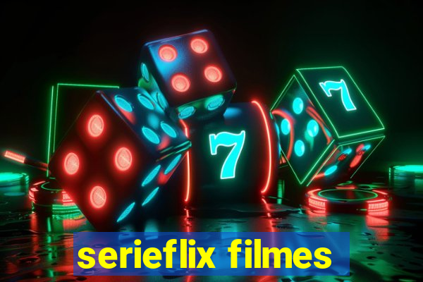 serieflix filmes