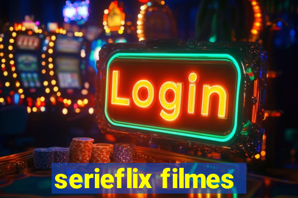 serieflix filmes