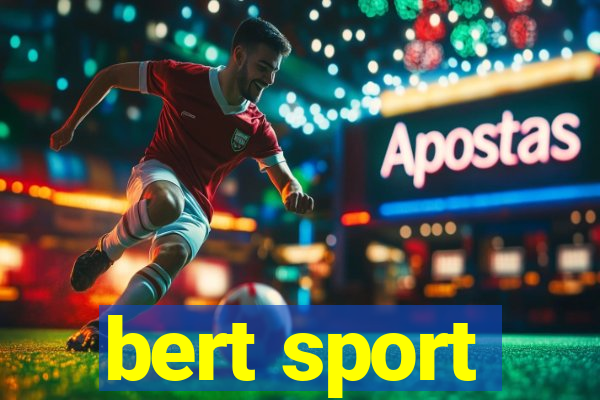 bert sport