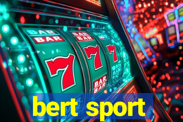 bert sport