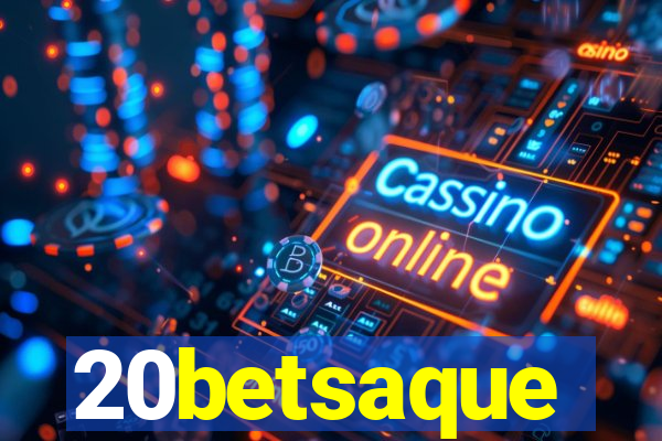 20betsaque