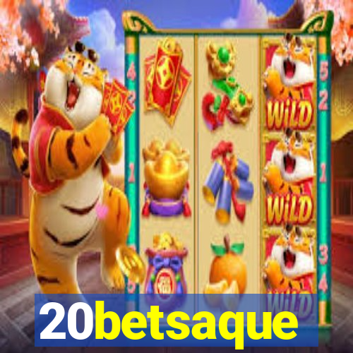 20betsaque