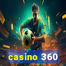 casino 360