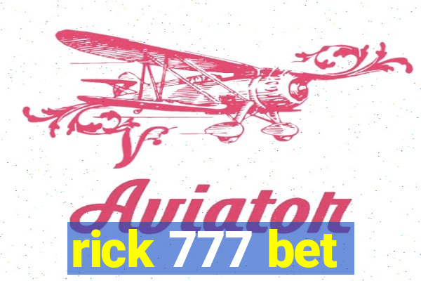 rick 777 bet