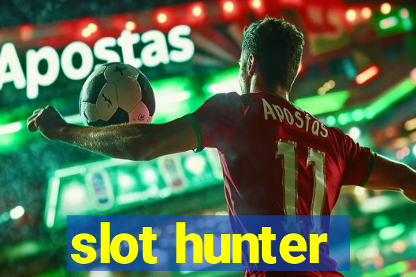 slot hunter