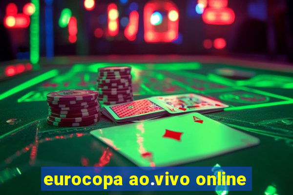 eurocopa ao.vivo online