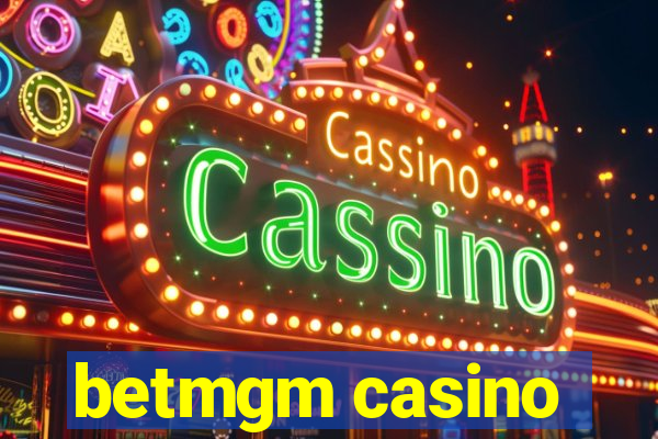 betmgm casino