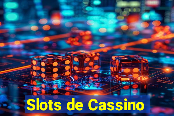 Slots de Cassino