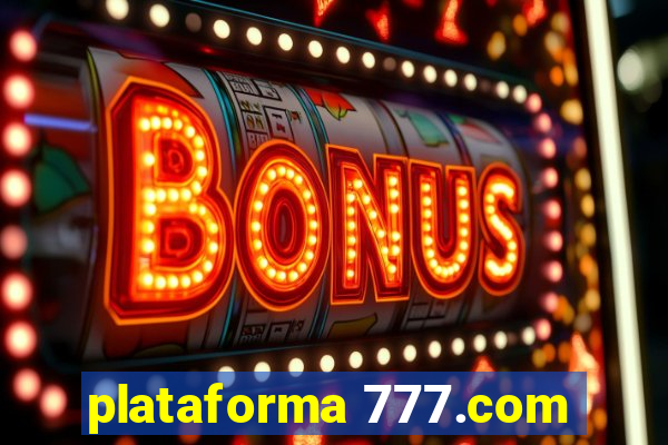 plataforma 777.com