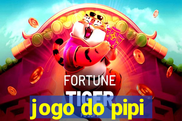 jogo do pipi