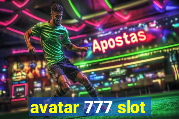 avatar 777 slot