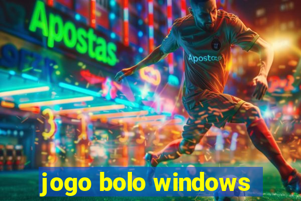 jogo bolo windows