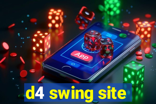 d4 swing site