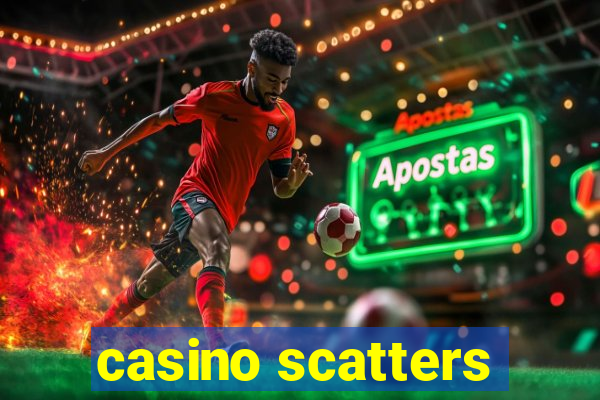 casino scatters