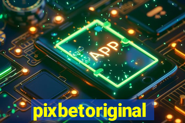 pixbetoriginal